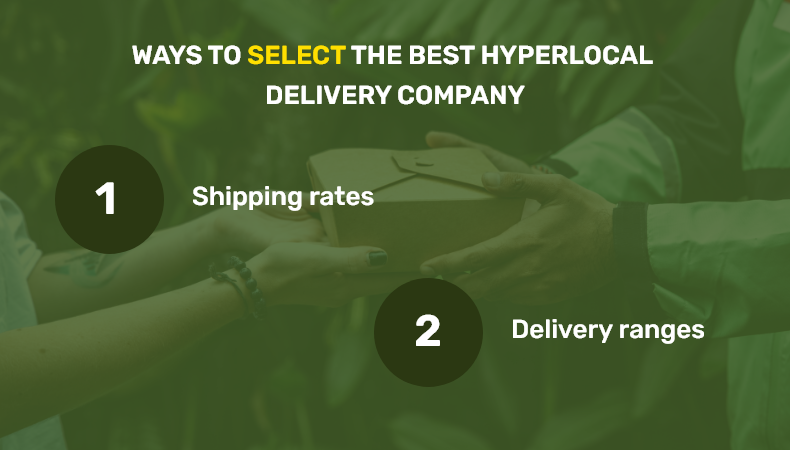 What are the important ways to select the best hyperlocal delivery company?